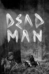 مشاهدة فيلم Dead Man (1995) مترجم 1995