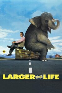 مشاهدة فيلم Larger Than Life (1996) مترجم 1996